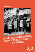 Histoire du mouvement syndical dans le spectacle, le cinéma et l'audiovisuel